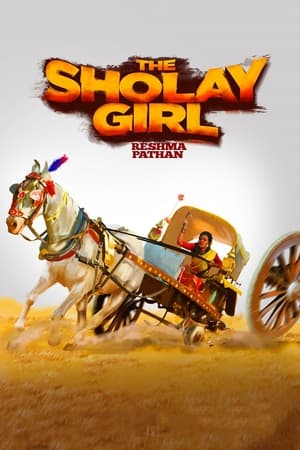 The Sholay Girl (2019) Hindi Movie [800MB] HD Poster Download - filmyfly